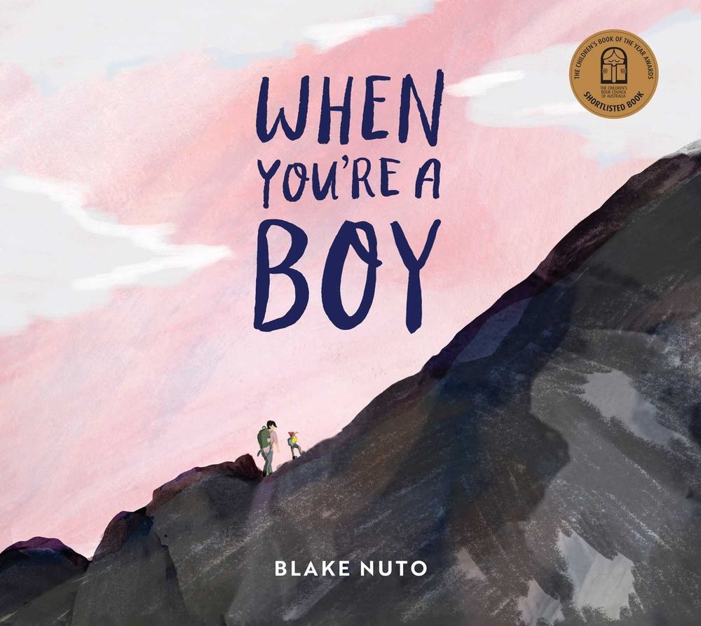 When You're A Boy by Blake Nuto - ISBN: 9781923135802