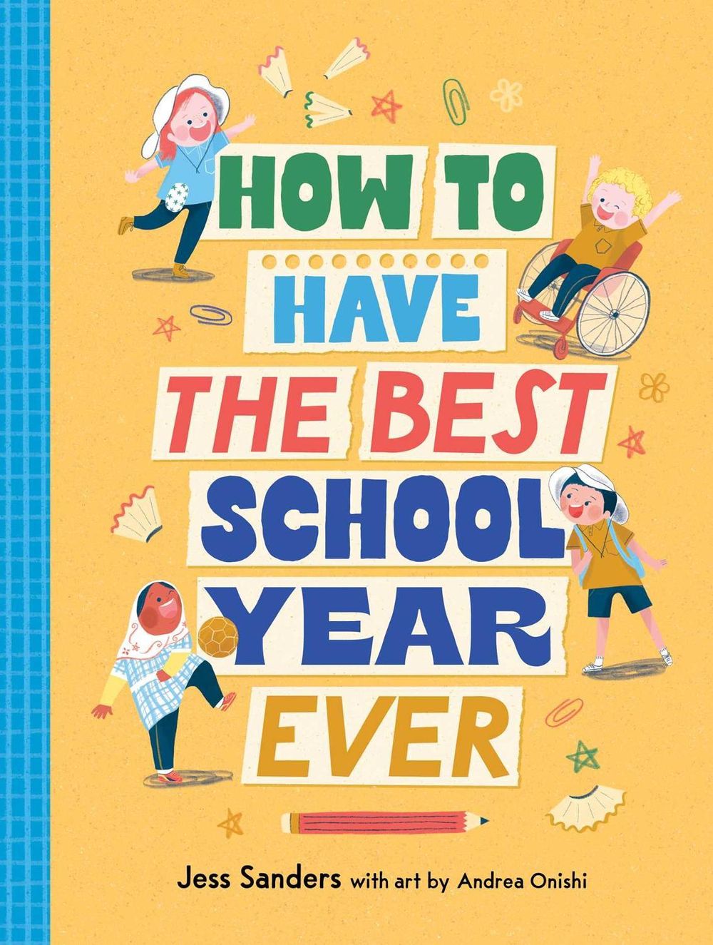 How to have the Best School Year Ever by Andrea Onishi - ISBN: 9781923135949