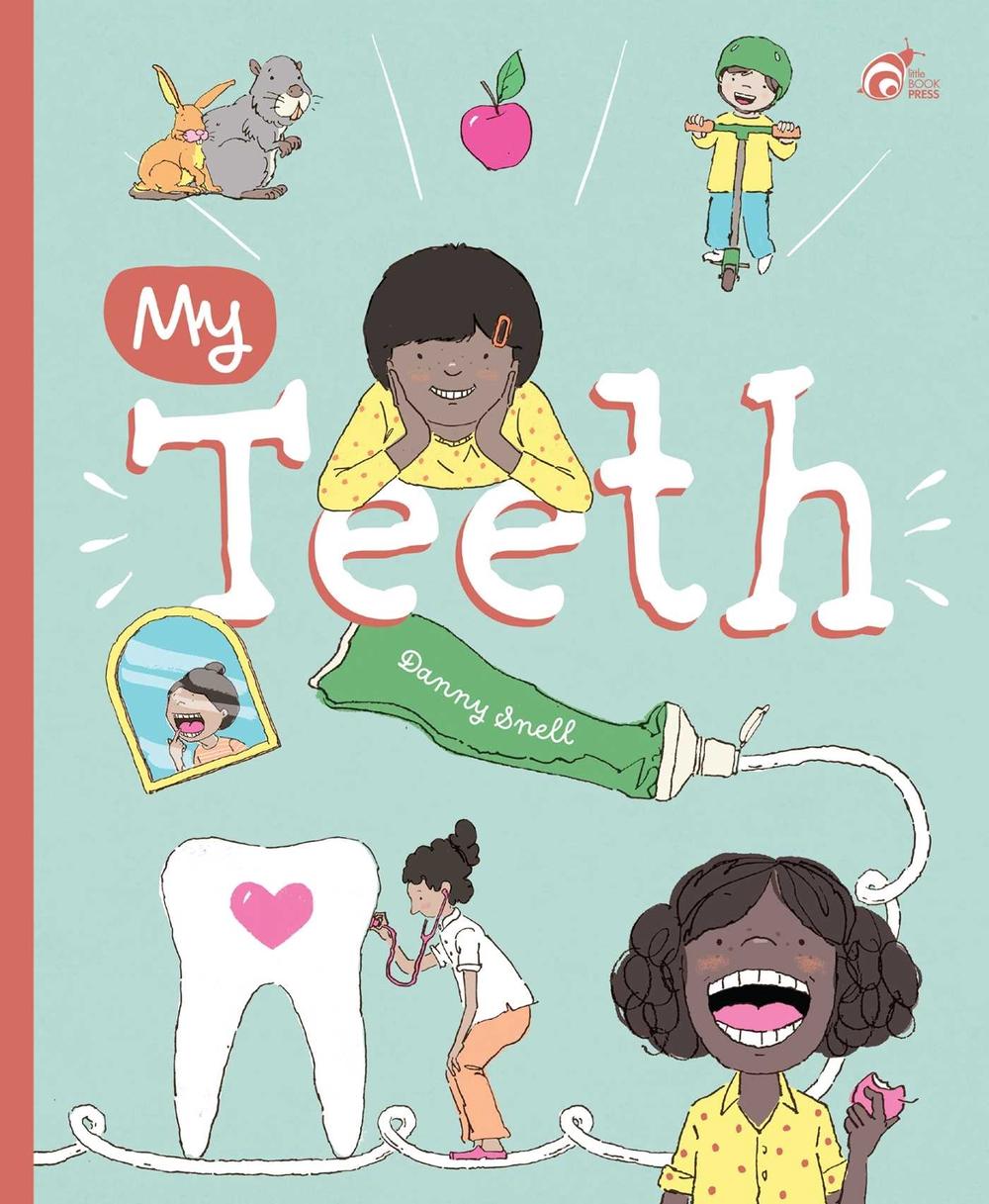 My Teeth by Danny Snell - ISBN: 9781923141063
