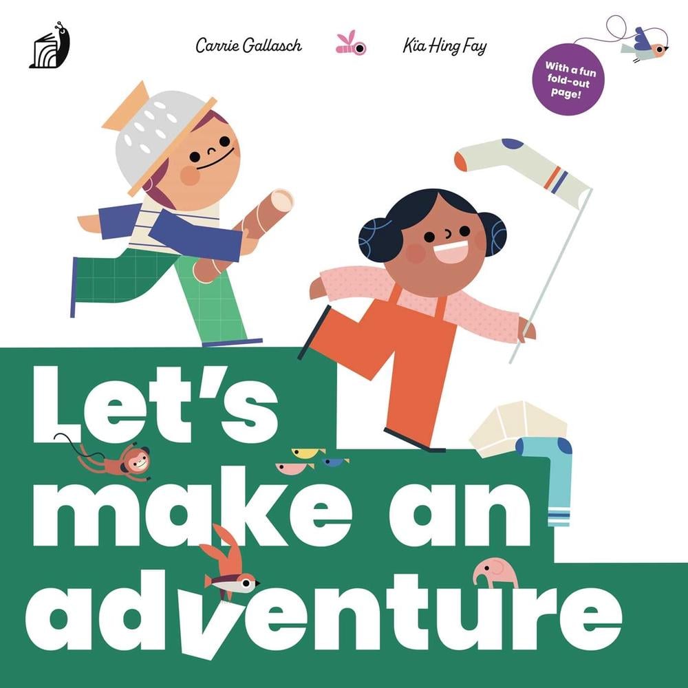Let's Make An Adventure by Carrie Gallasch - ISBN: 9781923141216