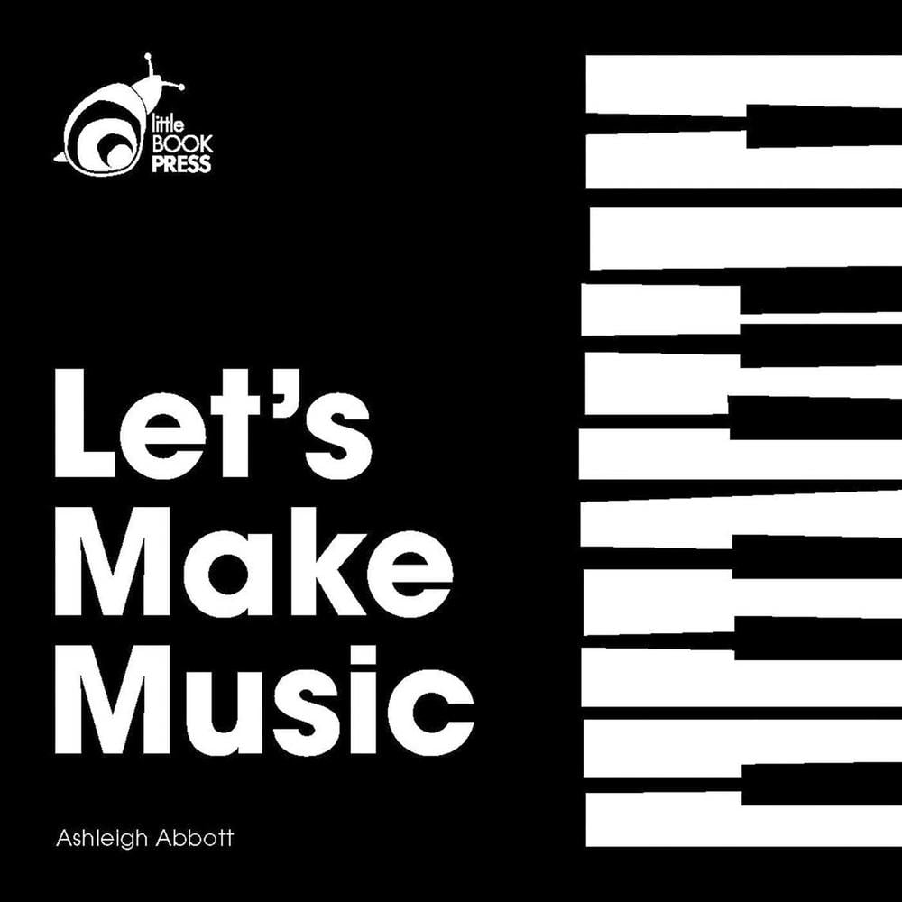 Let's Make Music by Ashleigh Abbott - ISBN: 9781923141247