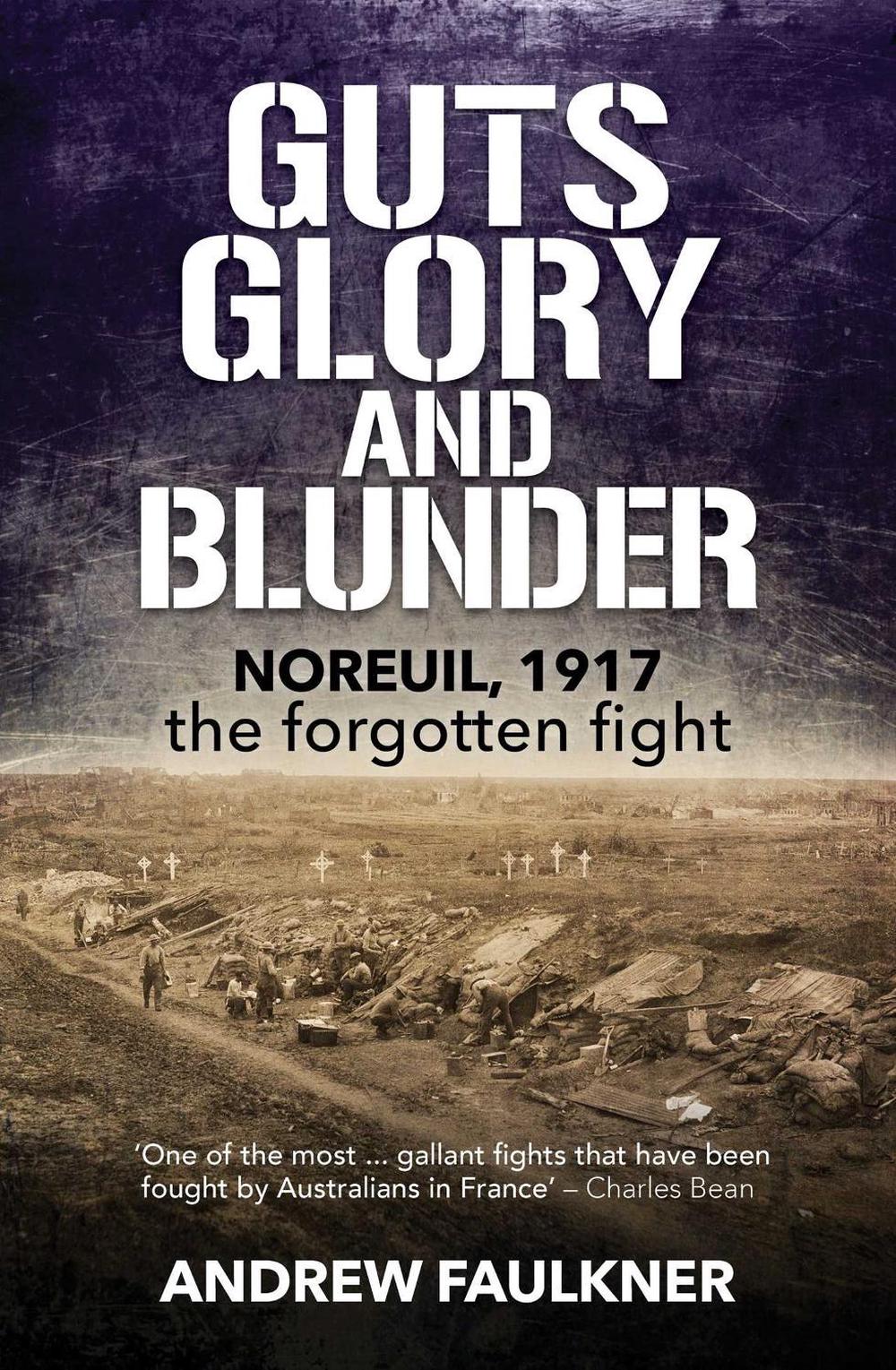 Guts Glory and Blunder by Andrew Faulkner - ISBN: 9781923144132