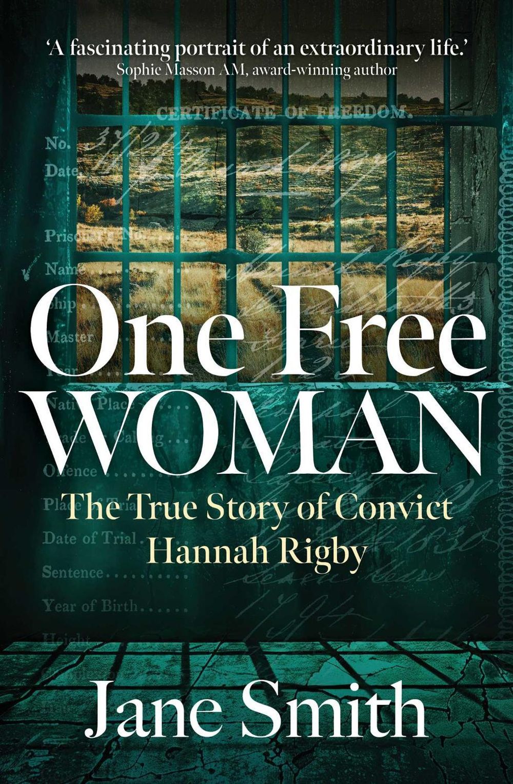 One Free Woman by Jane Smith - ISBN: 9781923144712
