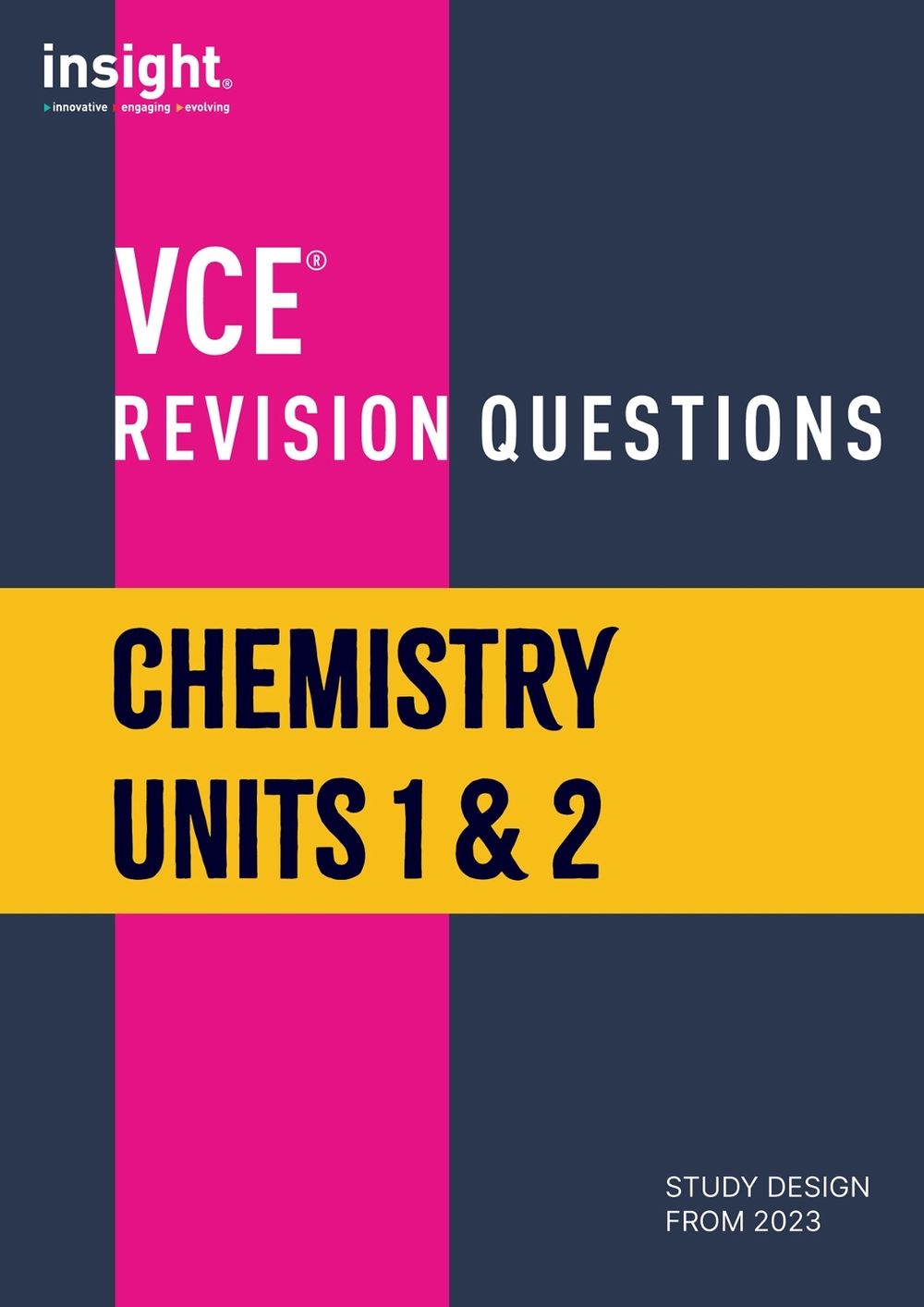 VCE Revision Questions: Chemistry Units 1 & 2 by Insight Publications Pty Ltd. - ISBN: 9781923154209
