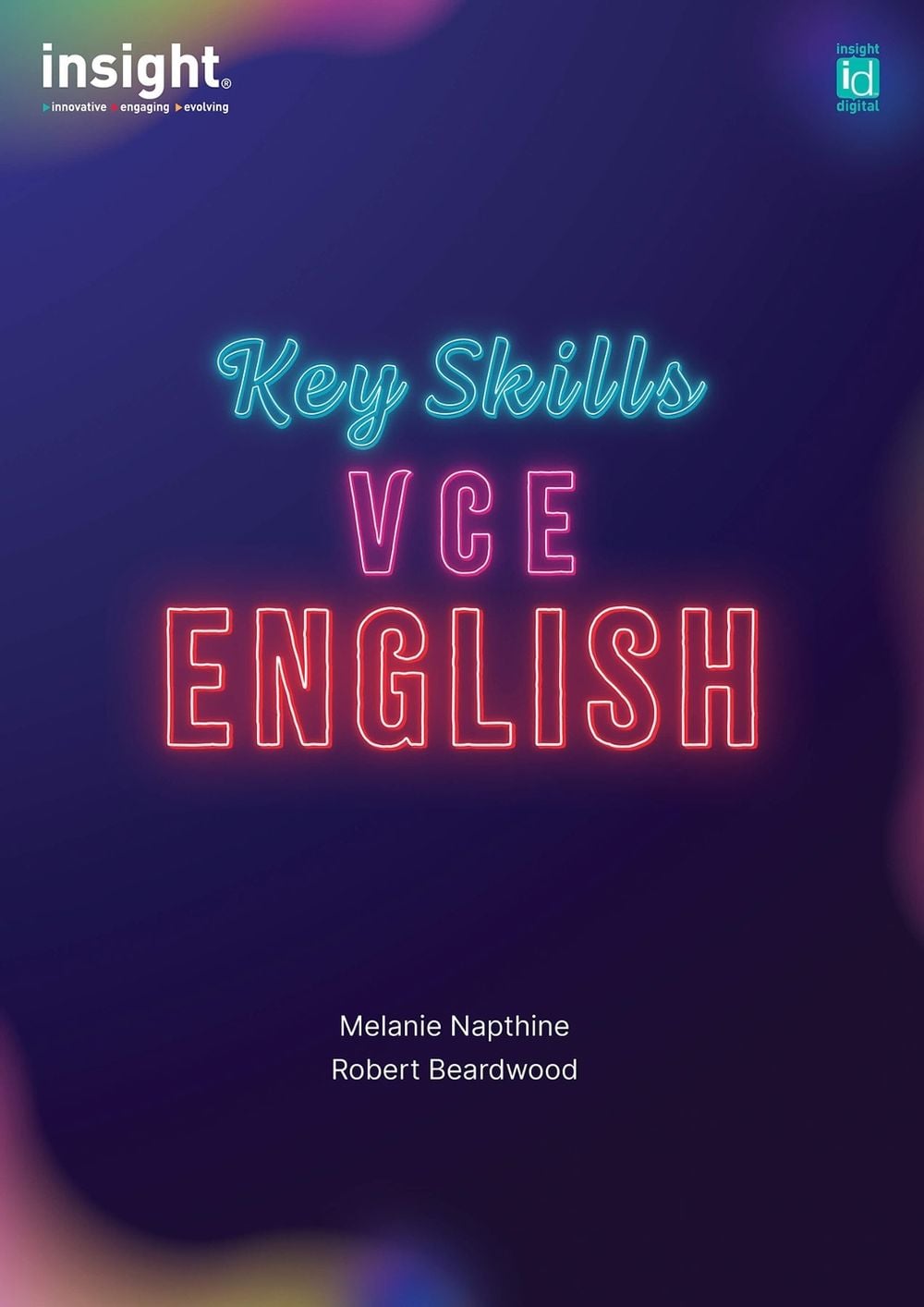 Key Skills: VCE English by Melanie Napthine - ISBN: 9781923154612