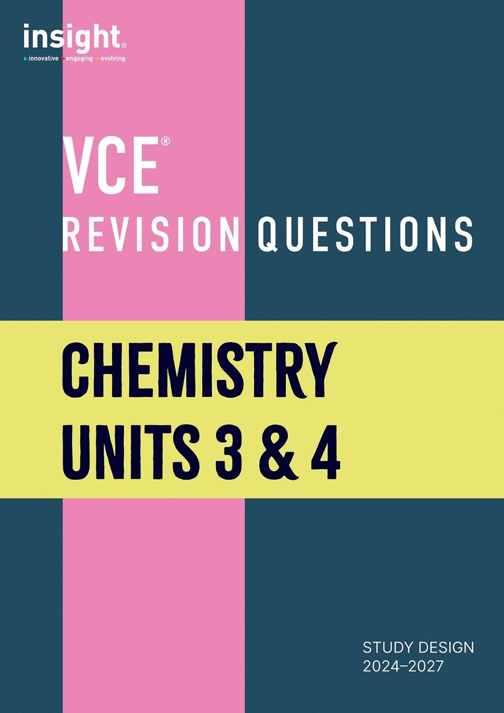 VCE Revision Questions: Chemistry Units 3 & 4 by Insight Publications Pty Ltd. - ISBN: 9781923154926