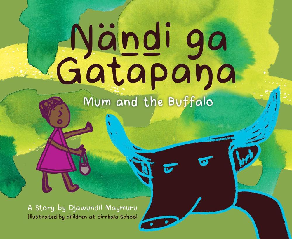 Nändi ga Gatapana by Djawundil Maymara - ISBN: 9781923179608