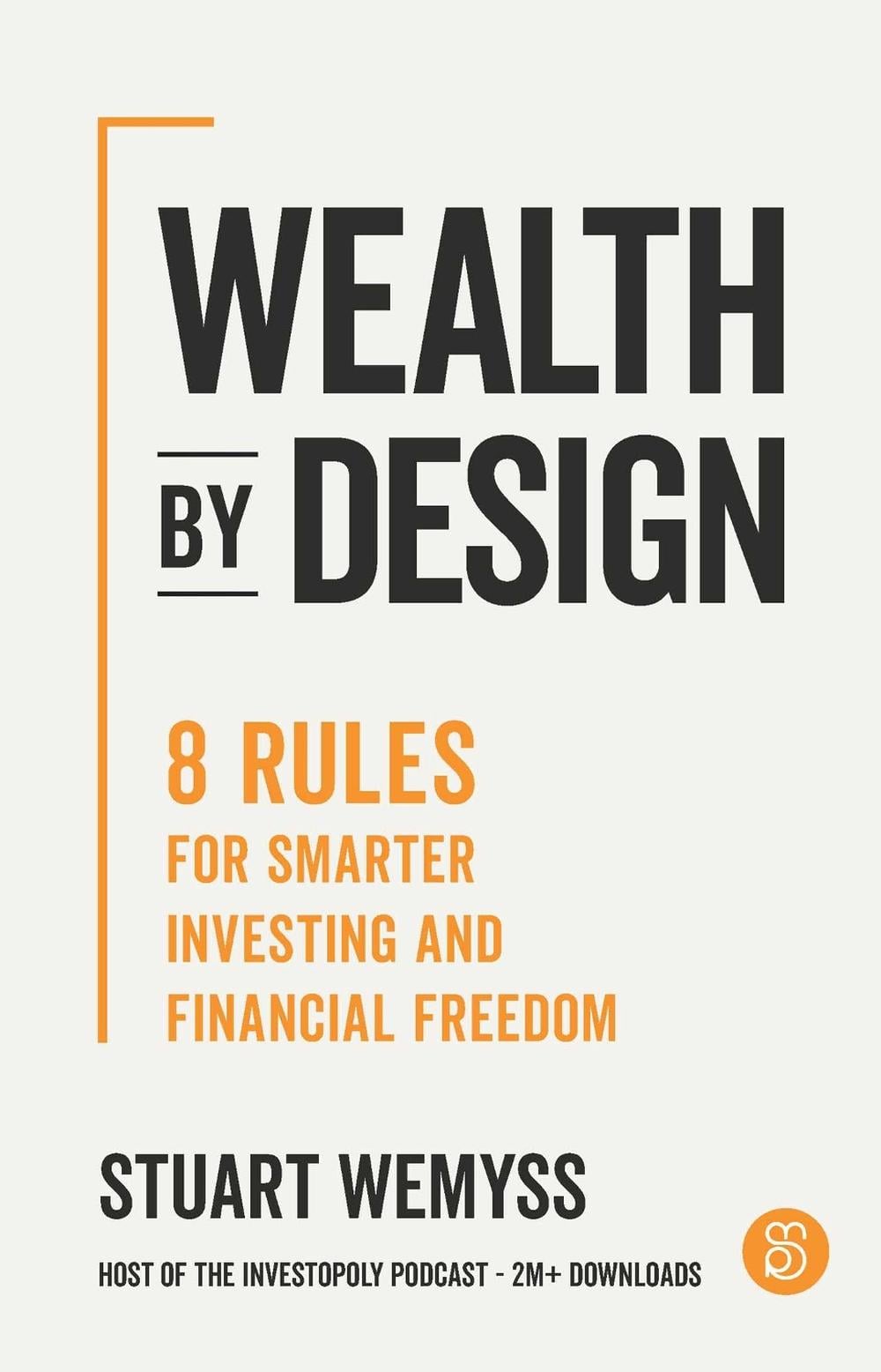 Wealth by Design by Stuart Wemyss - ISBN: 9781923186545