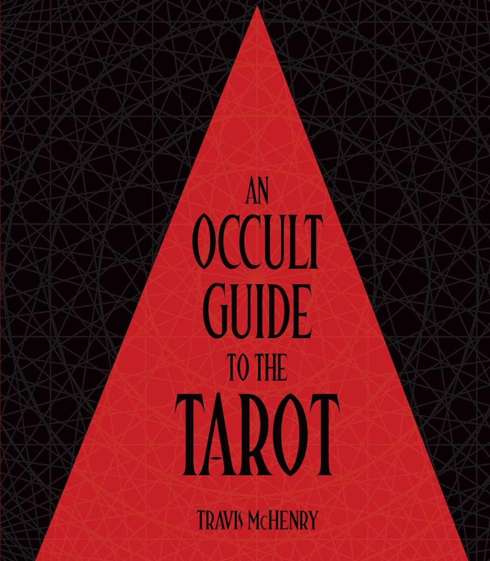 Occult Guide to the Tarot by Travis McHenry - ISBN: 9781923208148