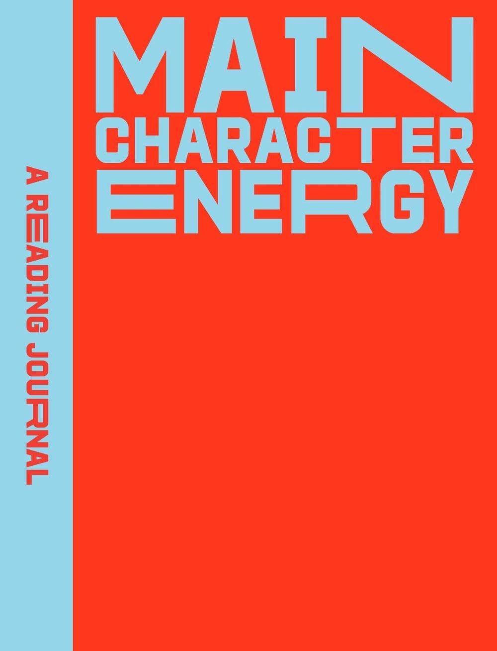 A Reading Journal: Main Character Energy by Sweet Hearts Press - ISBN: 9781923208513