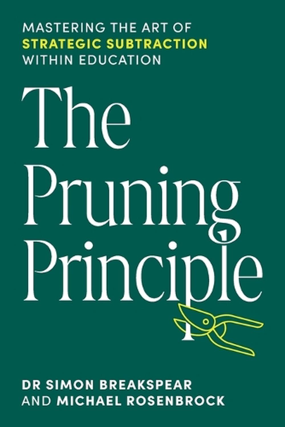The Pruning Principle, 9781923215405