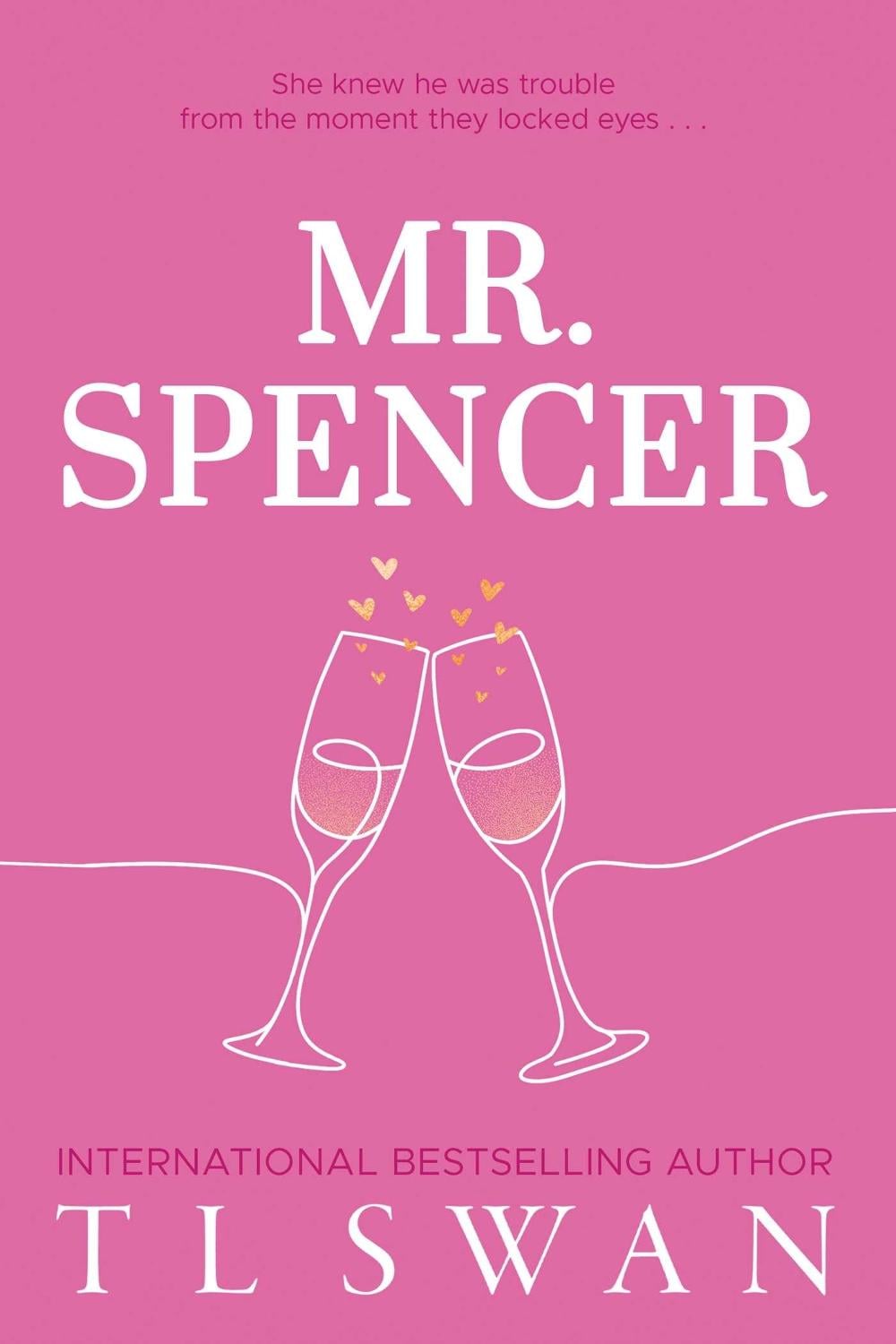 Mr. Spencer (Mr. Series Book 2) by T.L. Swan - ISBN: 9781923232013