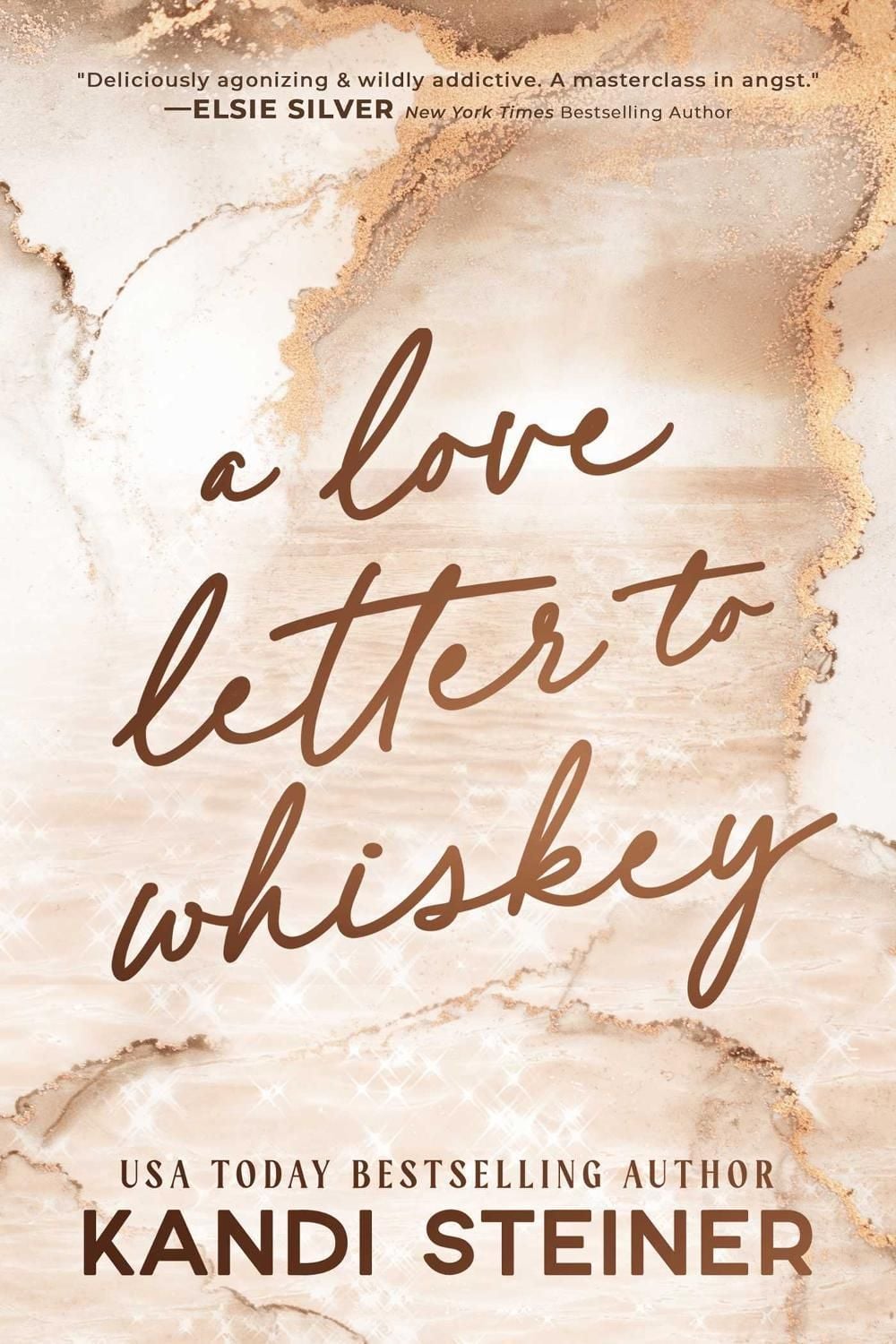 A Love Letter To Whiskey by Kandi Steiner - ISBN: 9781923232082