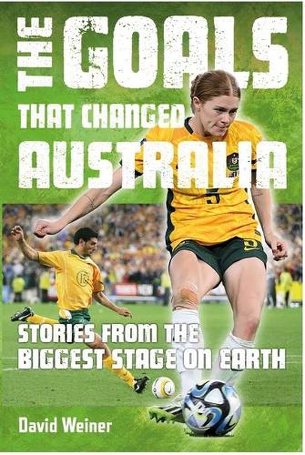 The Goals that Changed Australia, 9781923236158