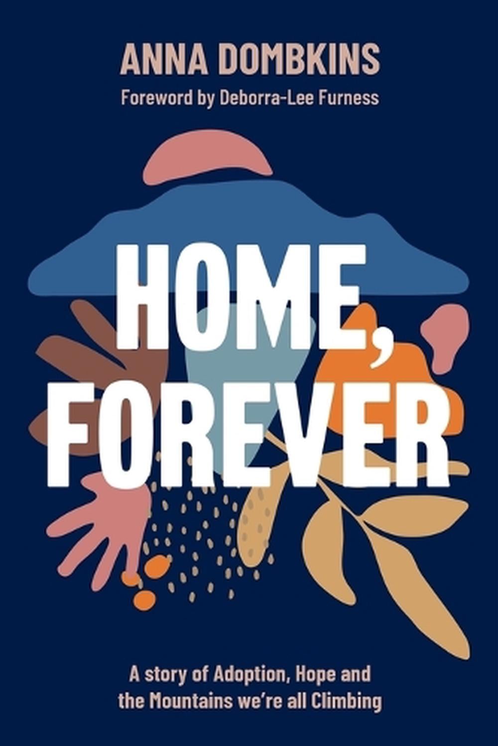 Home, Forever by Anna Dombkins - ISBN: 9781923236448