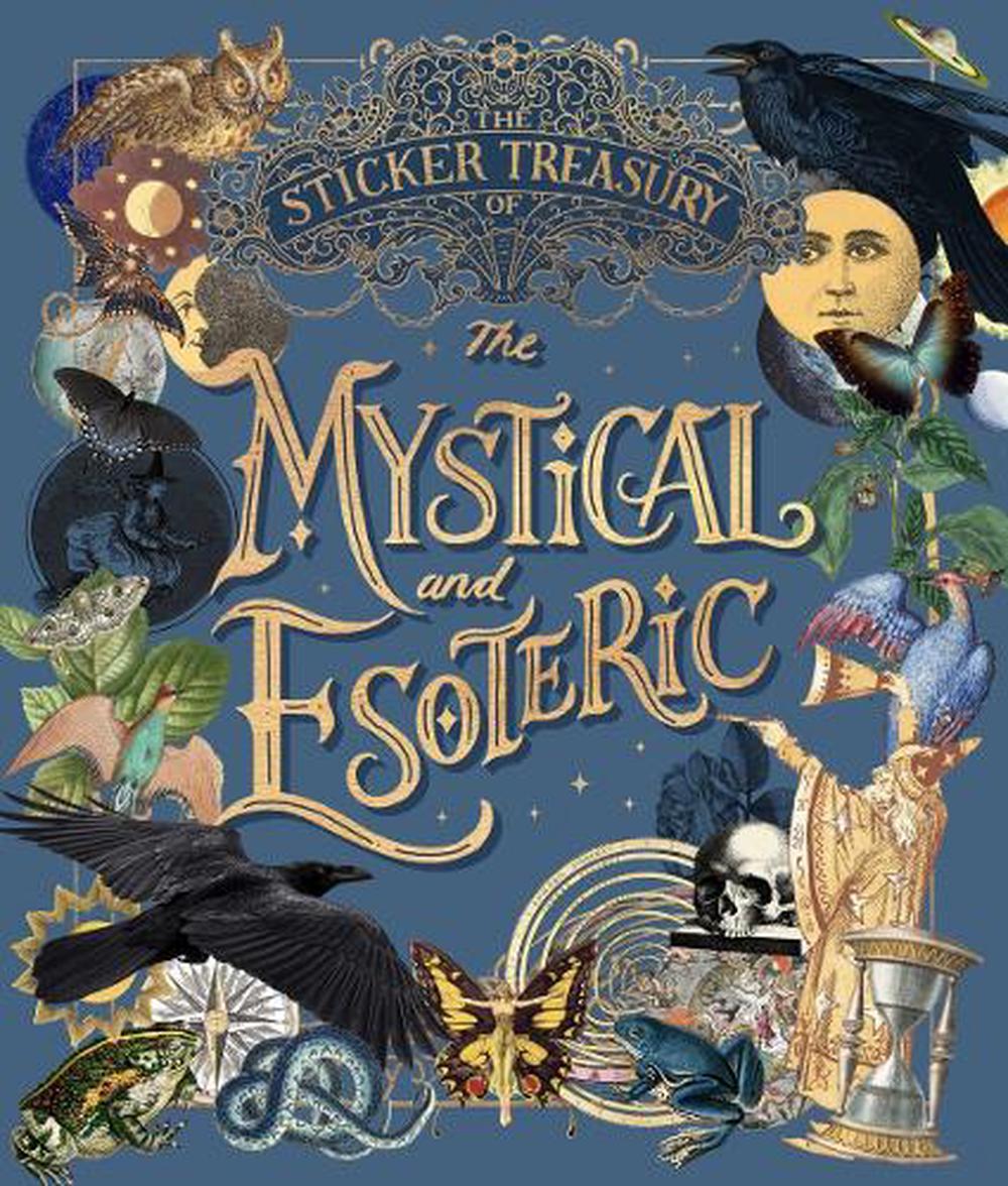 The Sticker Treasury of the Mystical and Esoteric, 9781923239036