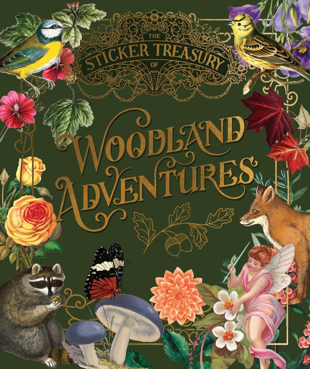 The Sticker Treasury of Woodland Adventures, 9781923239388