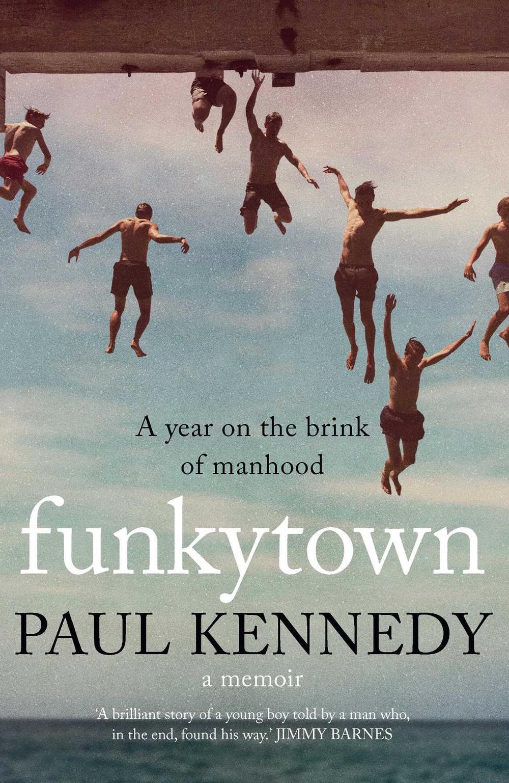 Funkytown by Paul Kennedy - ISBN: 9781923293014