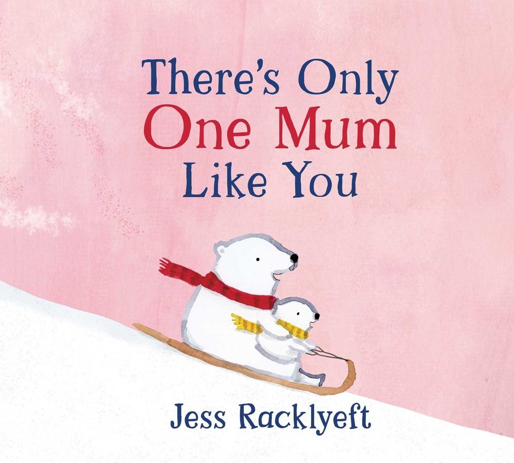There's Only One Mum Like You by Jess Racklyeft - ISBN: 9781923293090
