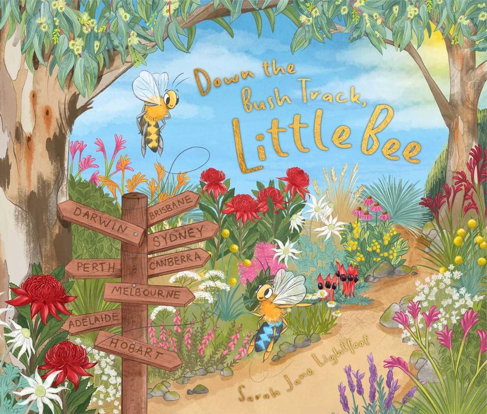 Down the Bush Track, Little Bee by Sarah Jane Lightfoot - ISBN: 9781923293526