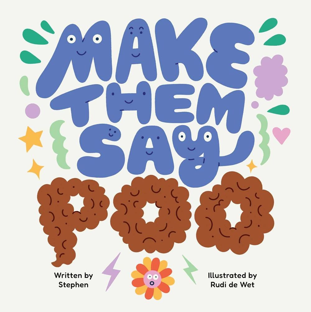 Make Them Say Poo by Rudi de Wet - ISBN: 9781923293724