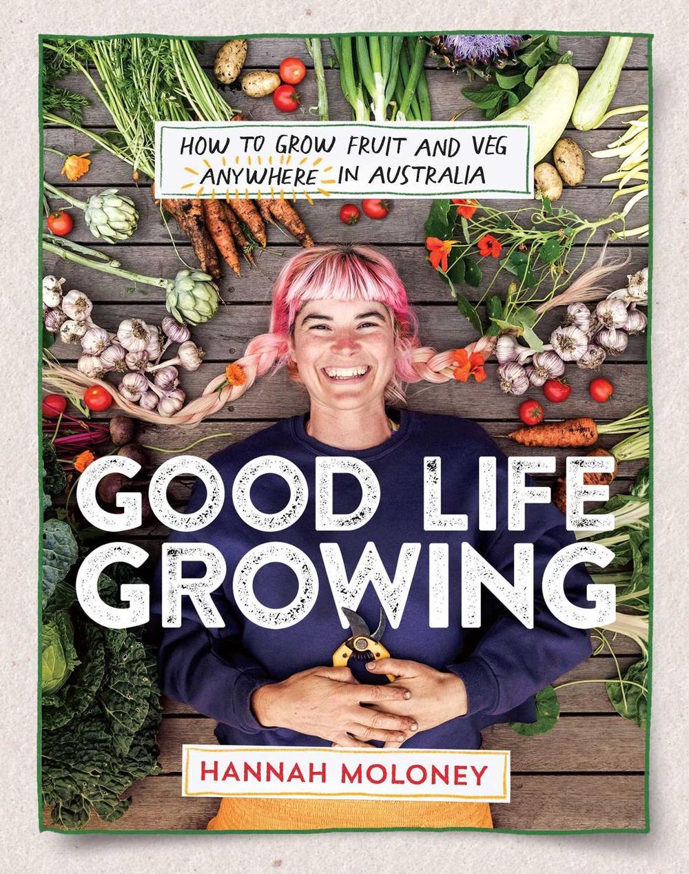 Good Life Growing, 9781923293847