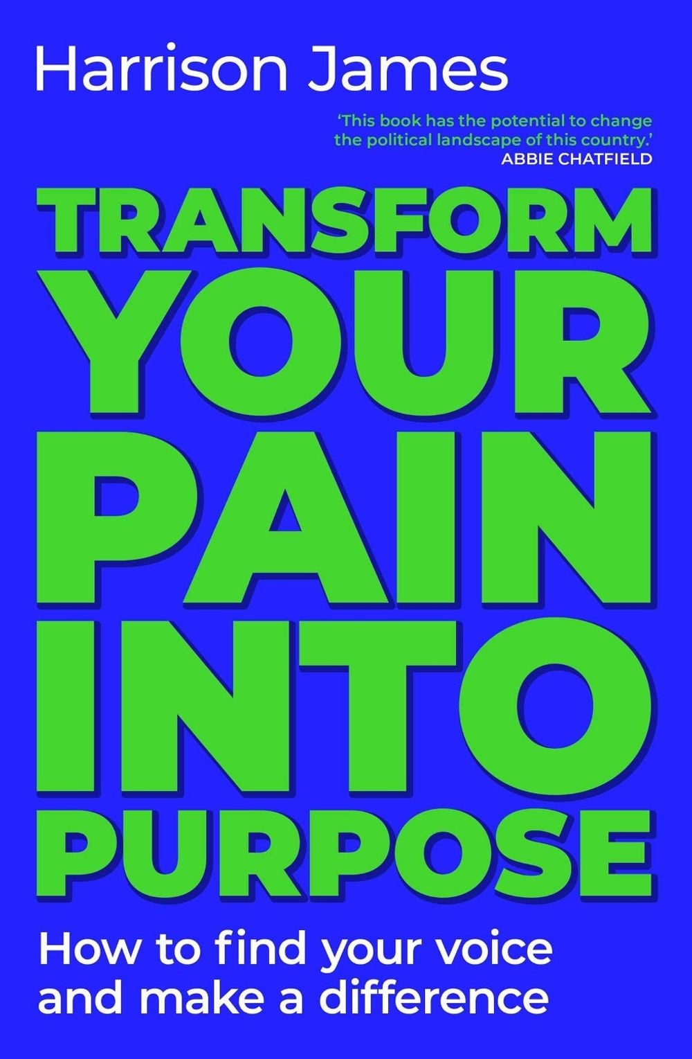 Transform Your Pain into Purpose by Harrison James - ISBN: 9781923293892