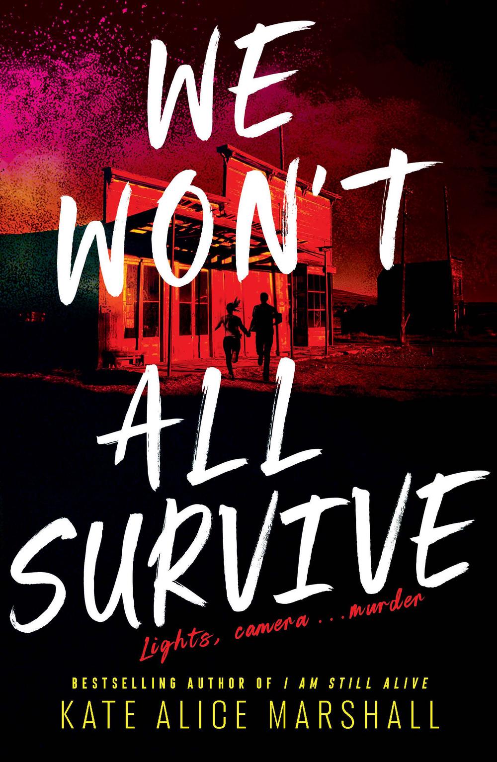 We Won't All Survive by Kate Alice Marshall - ISBN: 9781923293977