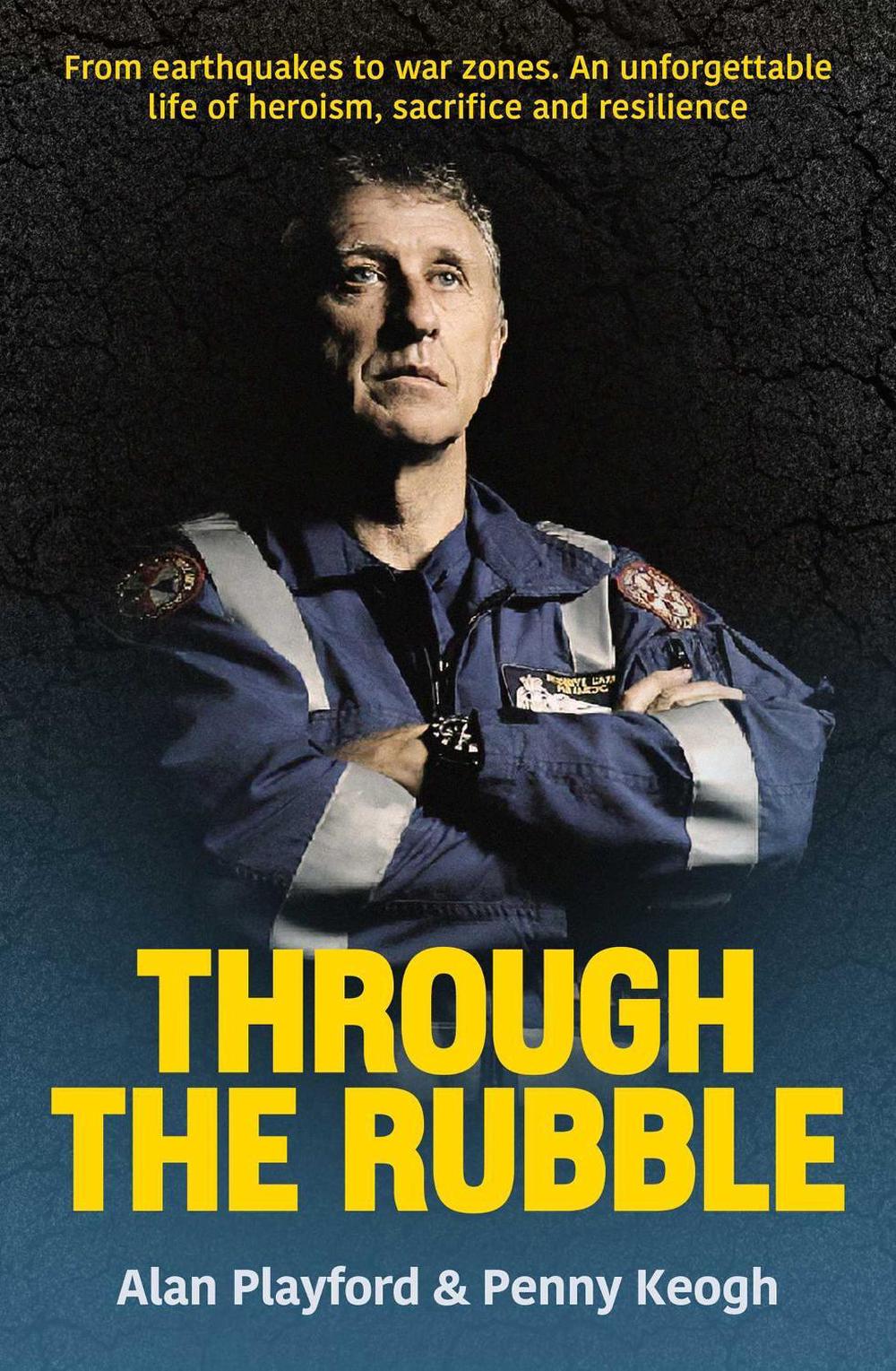 Through the Rubble by Alan Playford - ISBN: 9781923300408