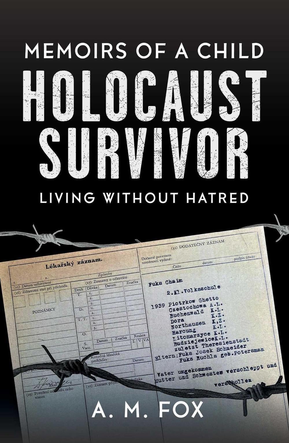 Memoirs of a Child Holocaust Survivor by A.M. Fox - ISBN: 9781923300859