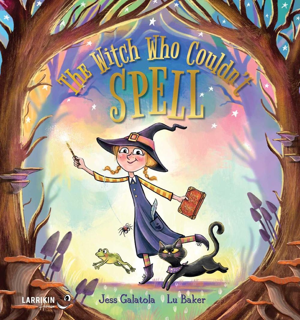 The Witch Who Couldn't Spell by Jess Galatola - ISBN: 9781923345256