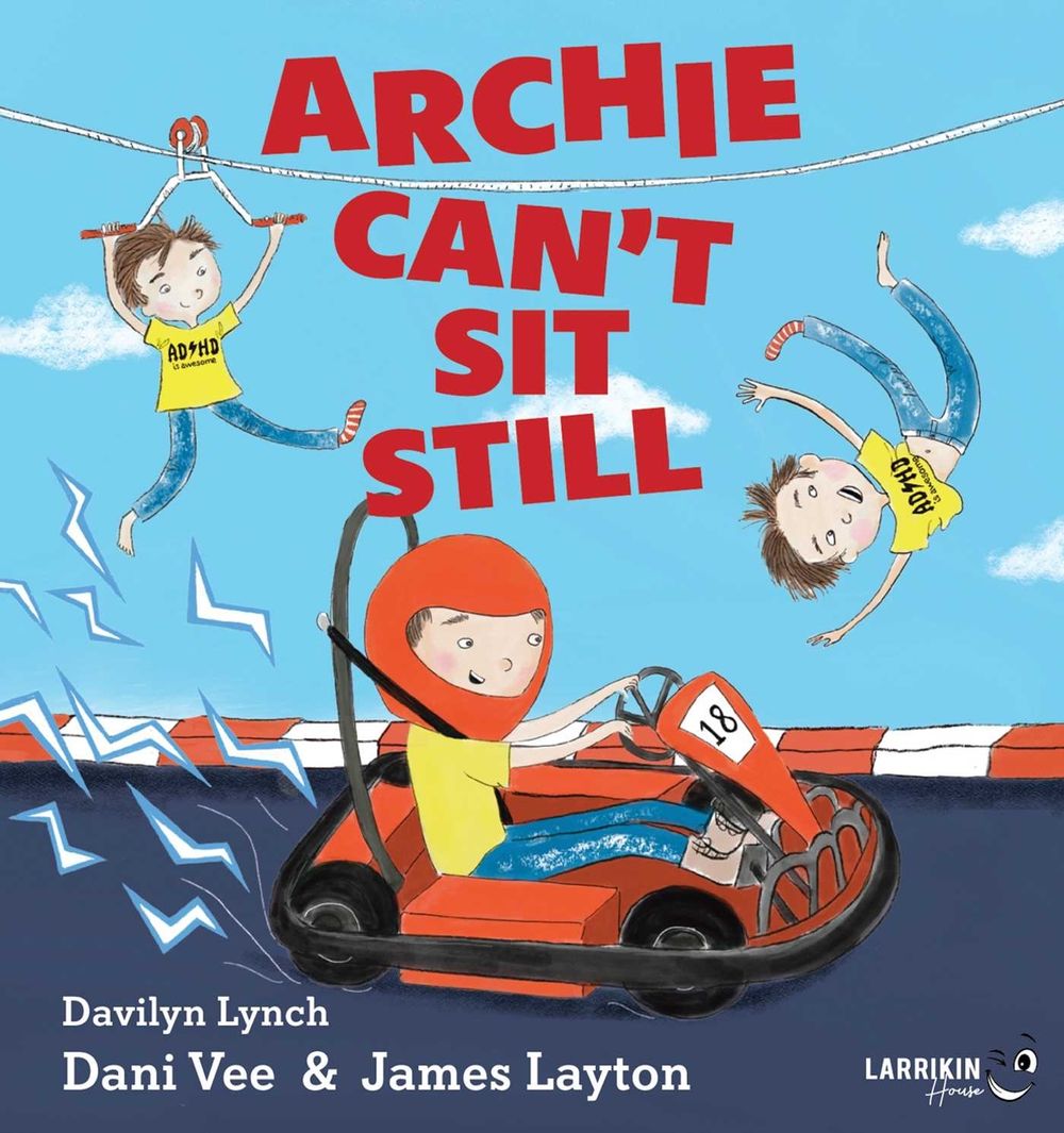 Archie Can't Sit Still by Dani Vee - ISBN: 9781923345348