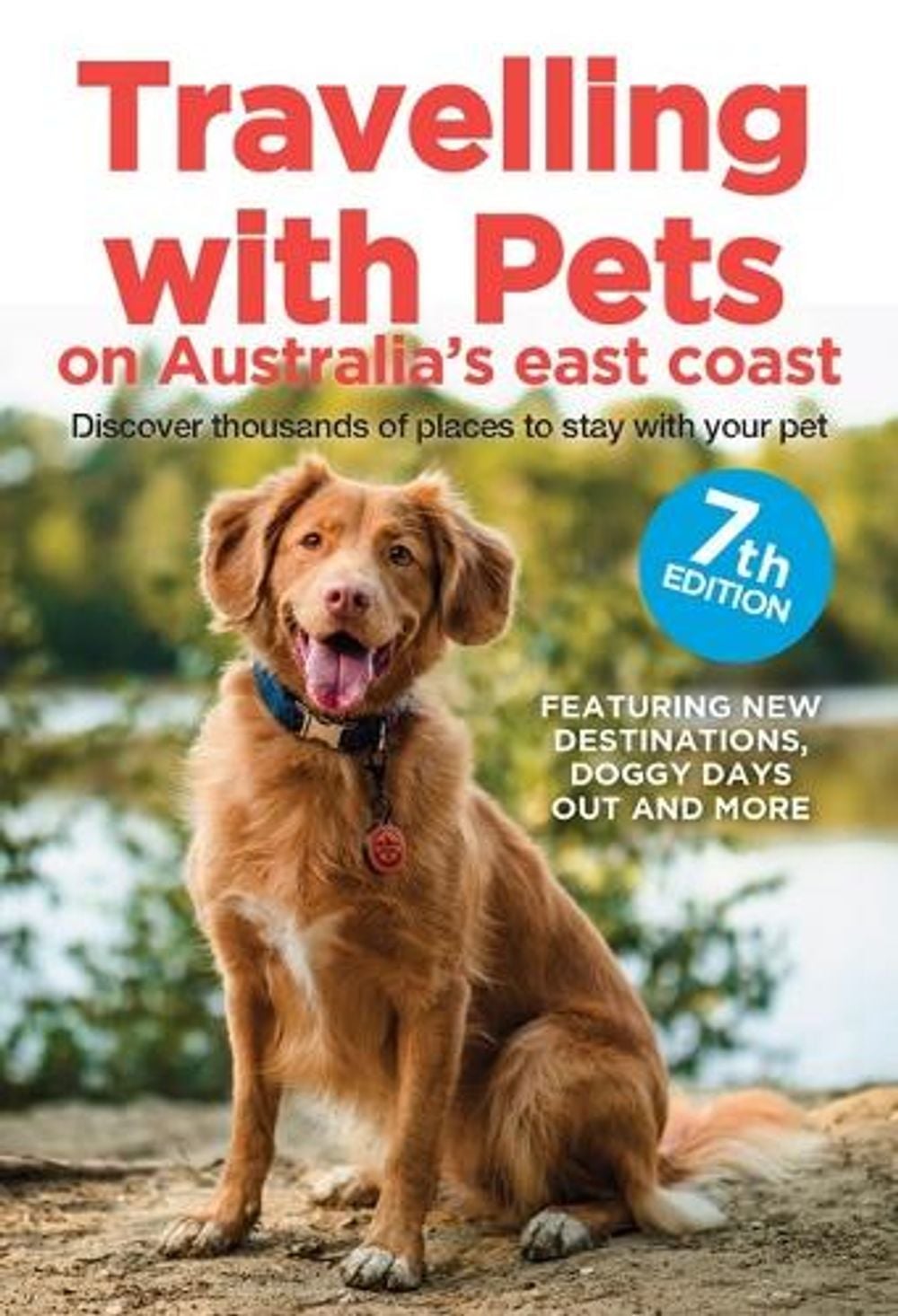Travelling with Pets on Australia's East Coast by Carla Francis - ISBN: 9781923350007