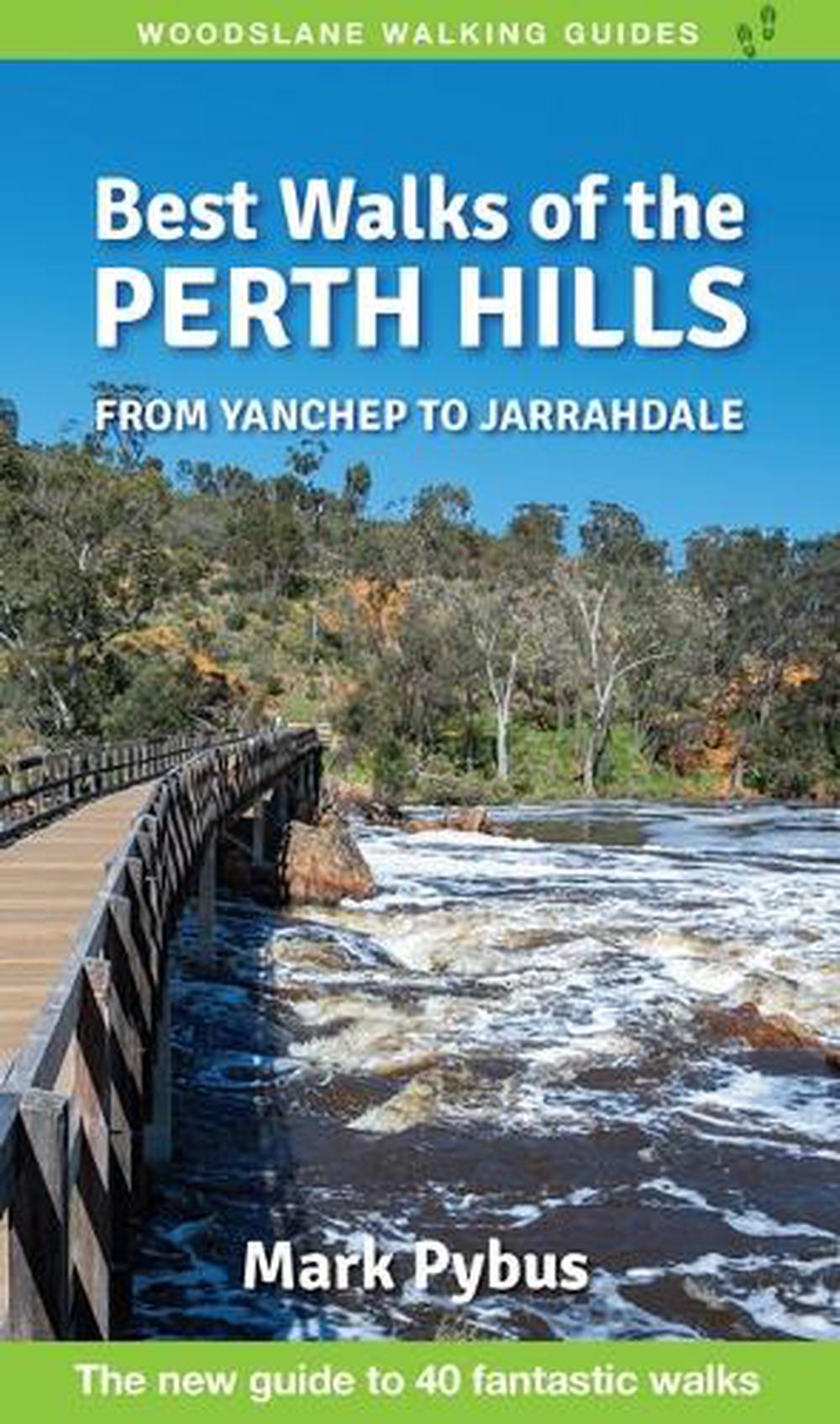 Best Walks of the Perth Hills, 9781923350250