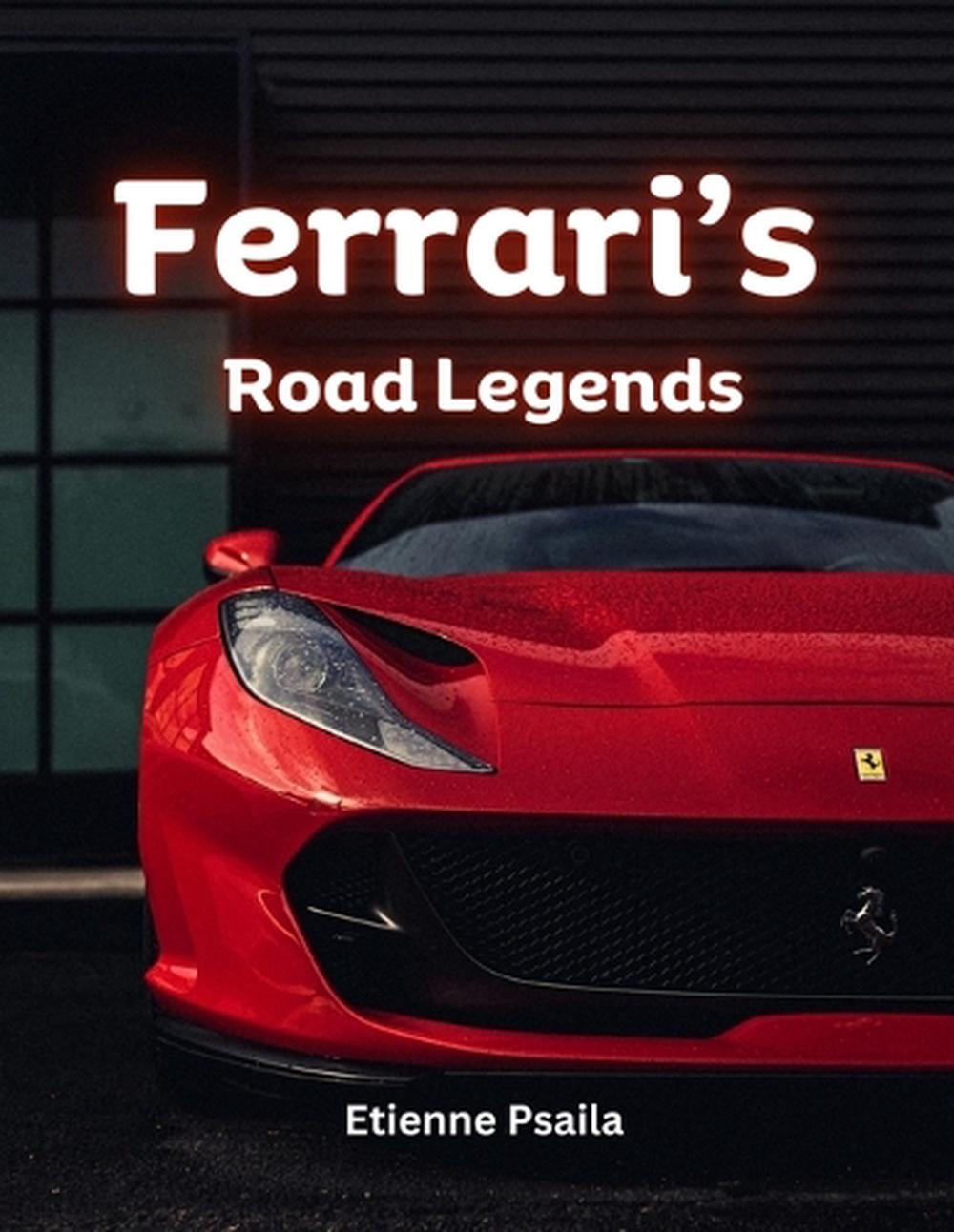 Ferrari's Road Legends, 9781923355484