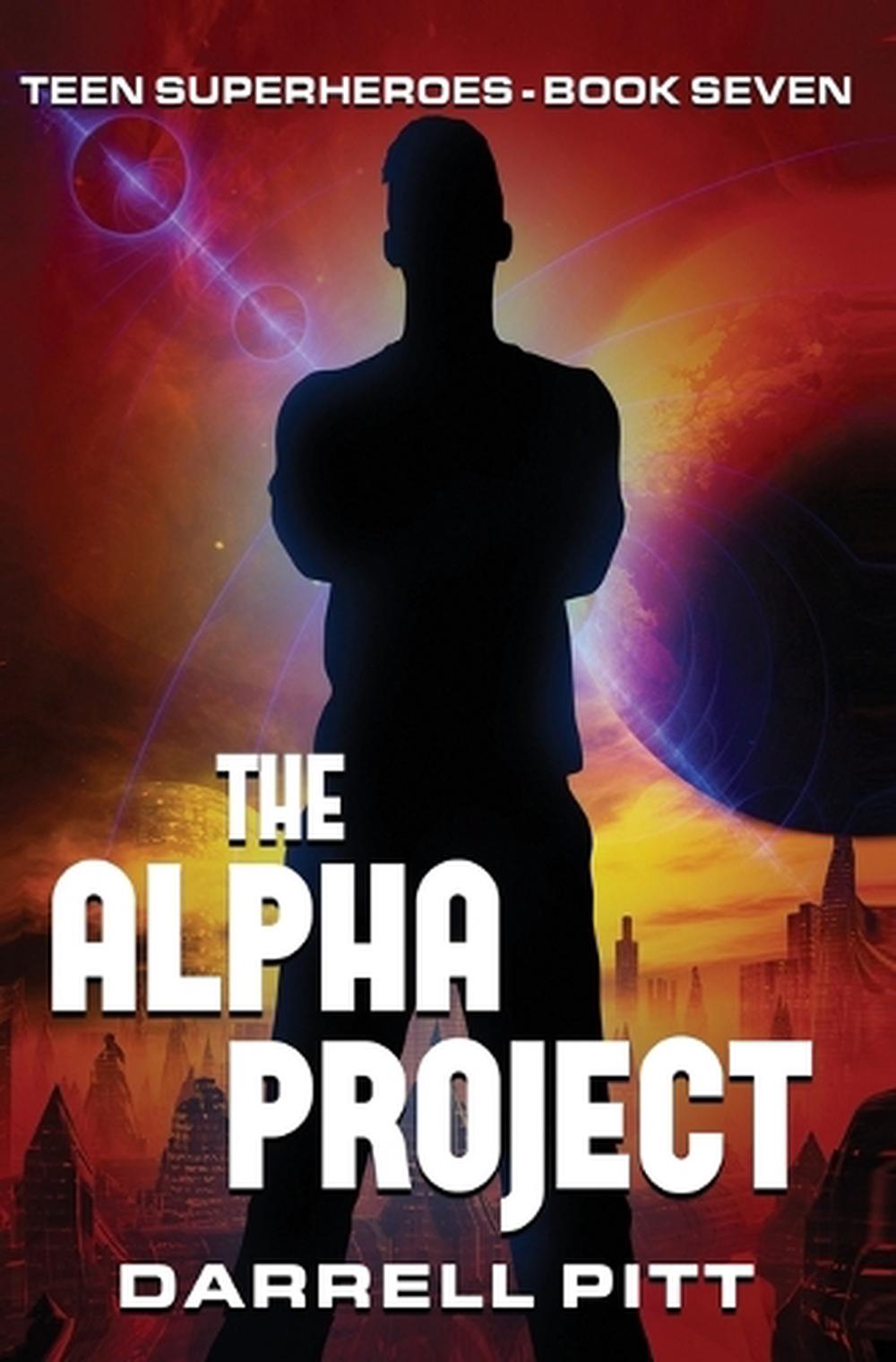 The Alpha Project by Darrell Pitt, Paperback, 9781923360501 | Buy ...