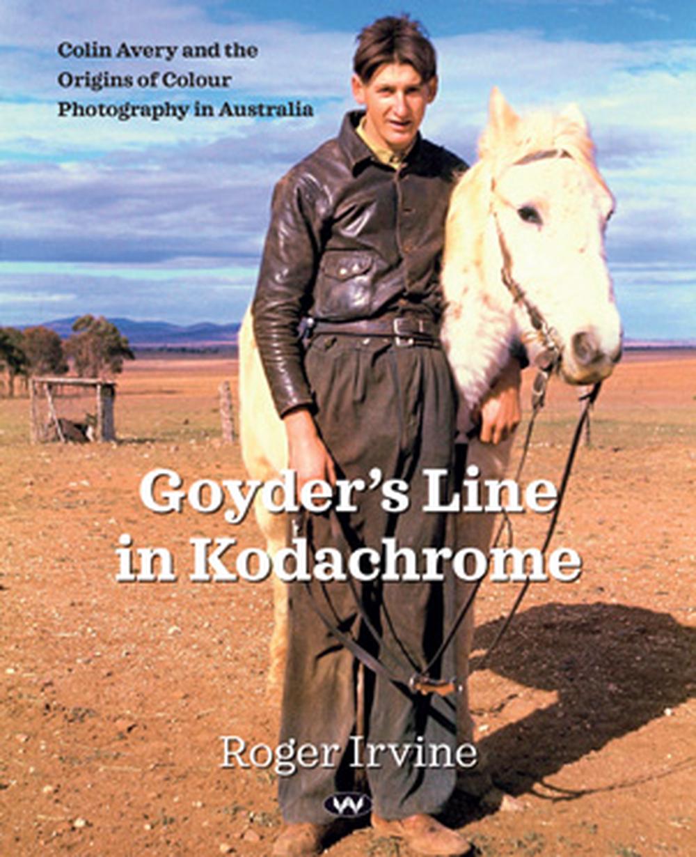 Goyder's Line in Kodachrome, 9781923388246