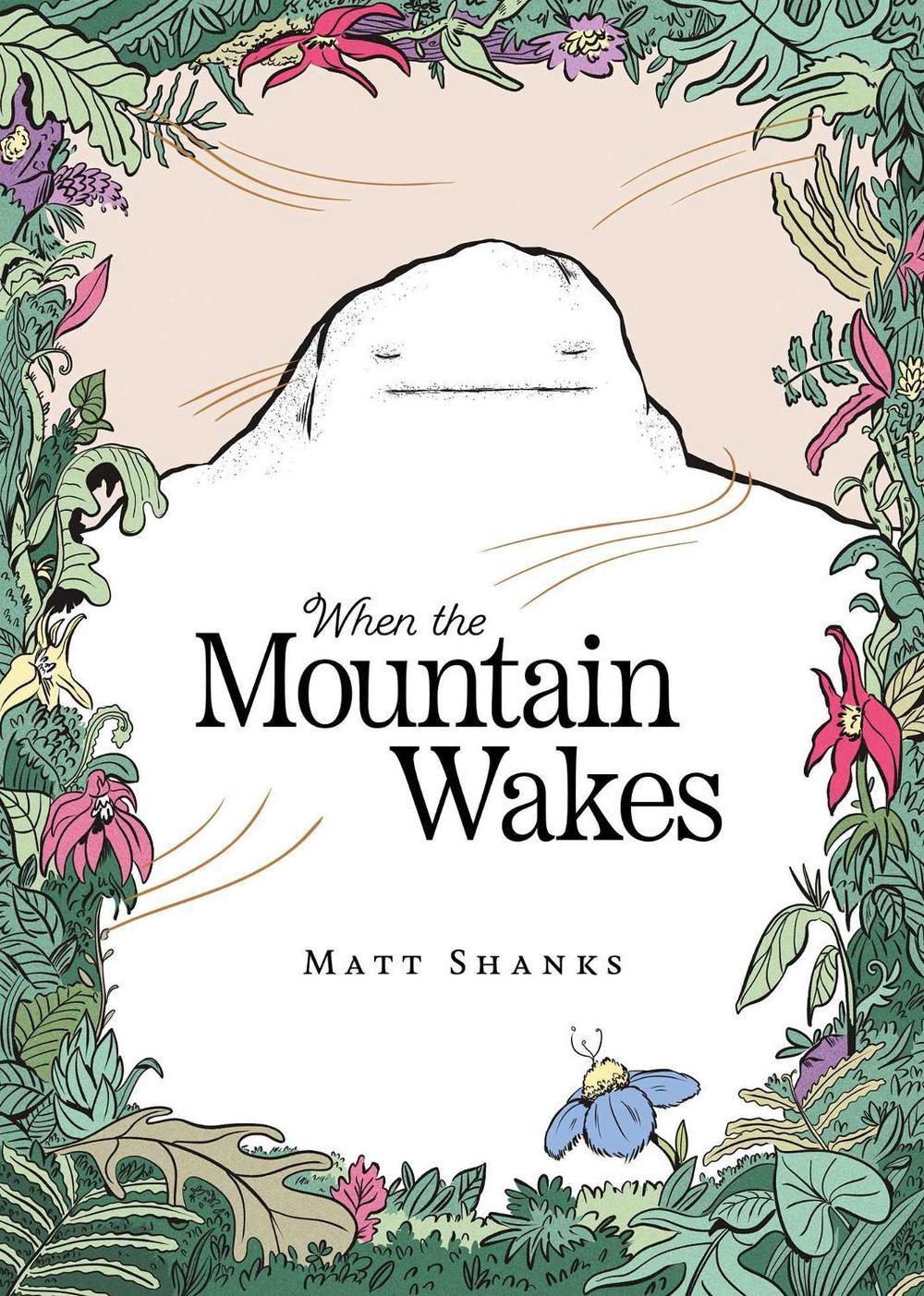 When the Mountain Wakes by Matt Shanks - ISBN: 9781923419056