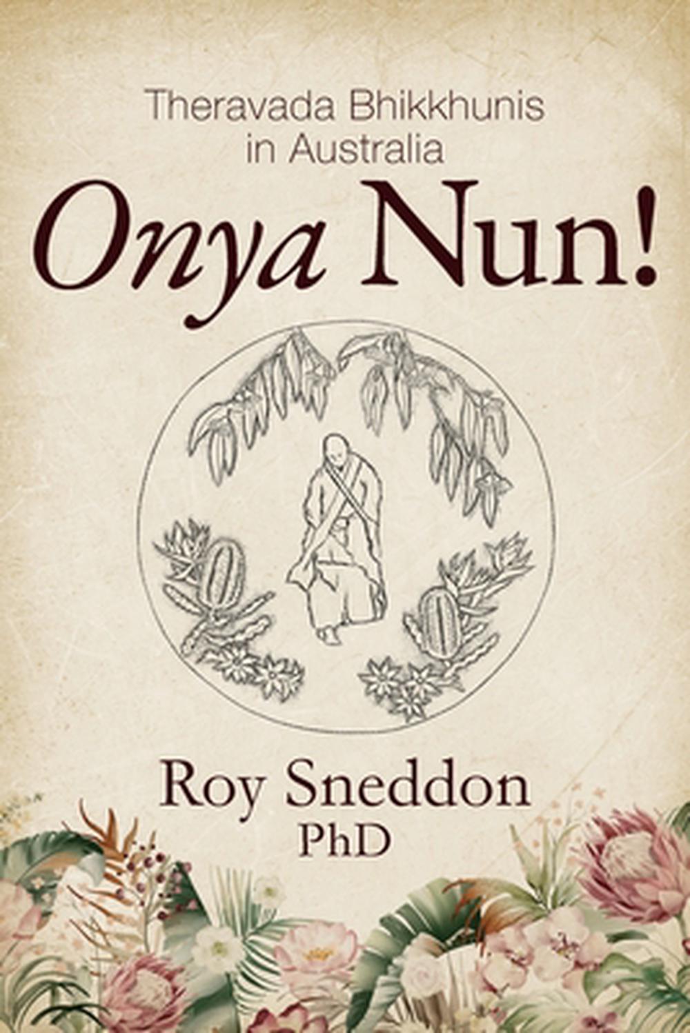 Onya Nun! by Roy Sneddon - ISBN: 9781923443945