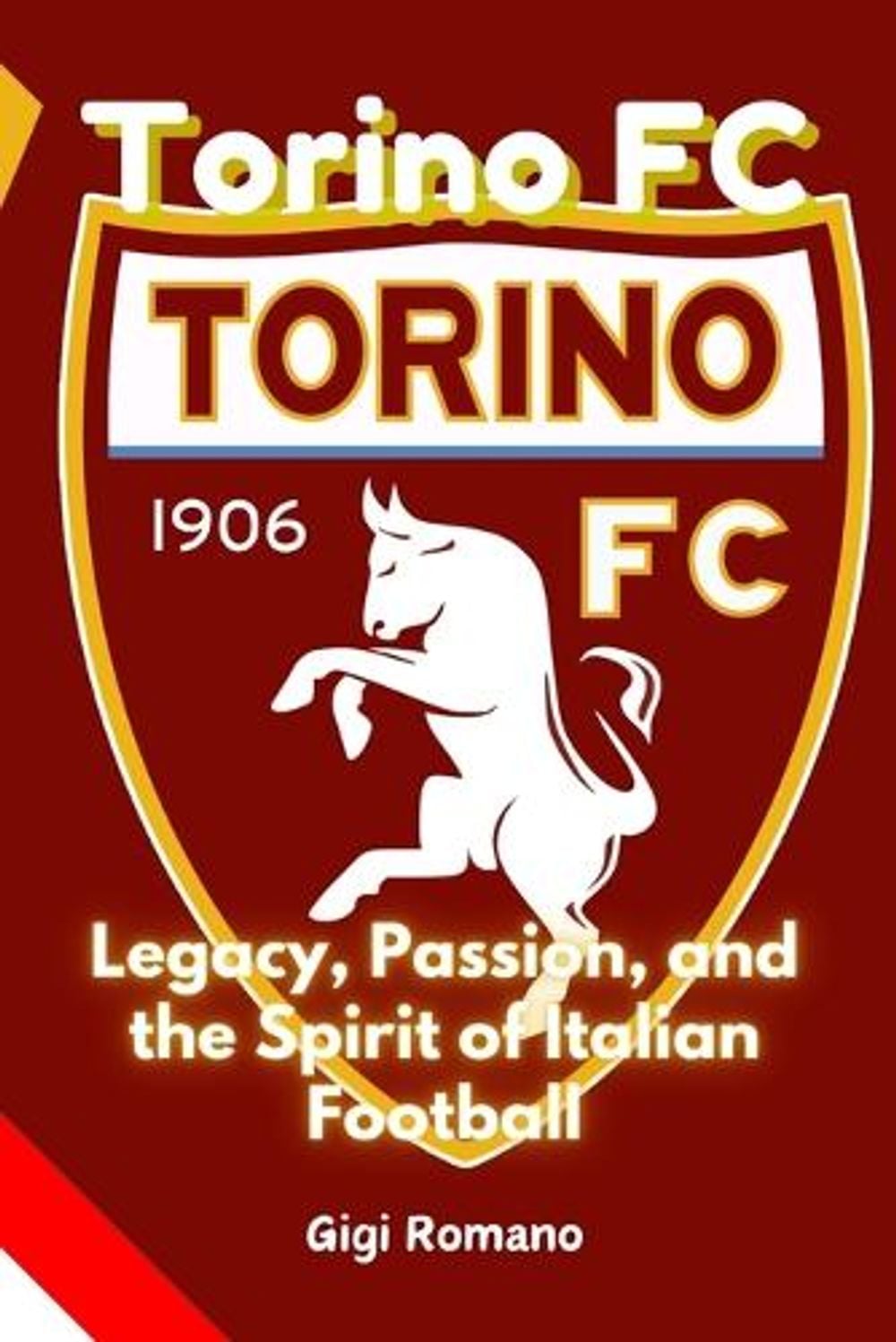 Torino FC by Gigi Romano - ISBN: 9781923448605