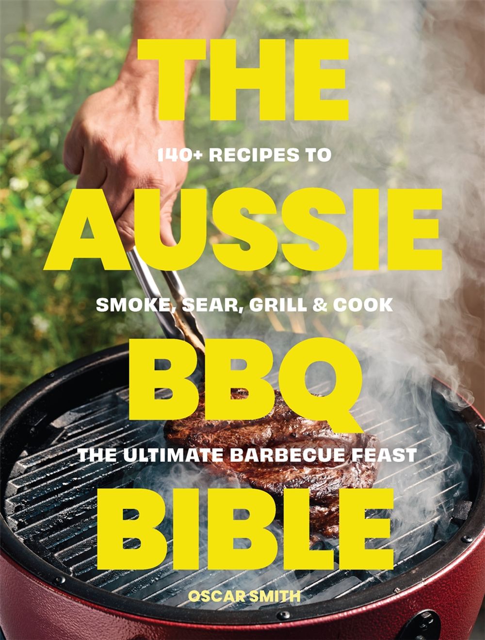 The Aussie BBQ Bible by Oscar Smith - ISBN: 9781923503472