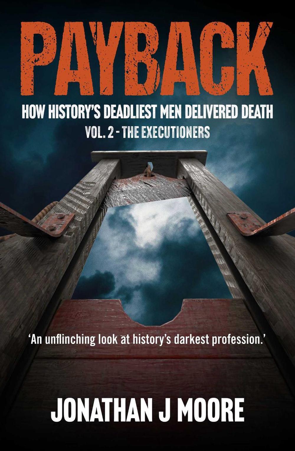 Payback Vol. 2 – The Executioners by Jonathan J. Moore - ISBN: 9781923514058
