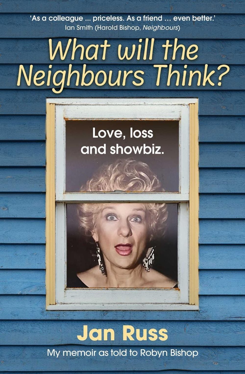 What Will the Neighbours Think by Robyn Bishop - ISBN: 9781923514720