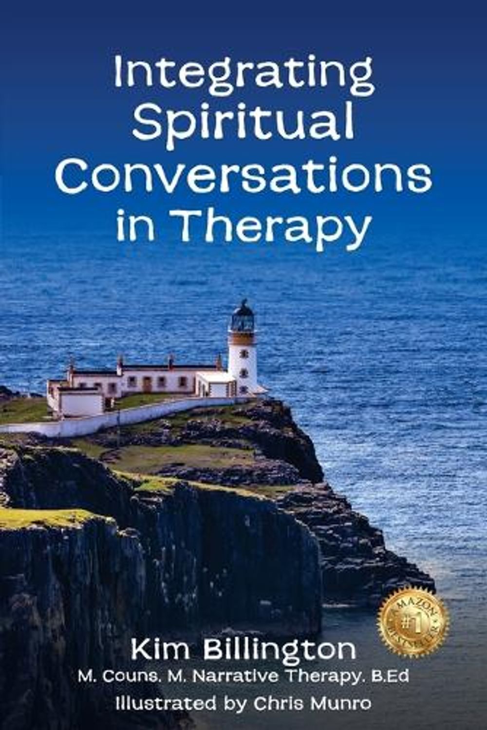 Integrating Spiritual Conversations in Therapy by Kim Billington - ISBN: 9781923583979