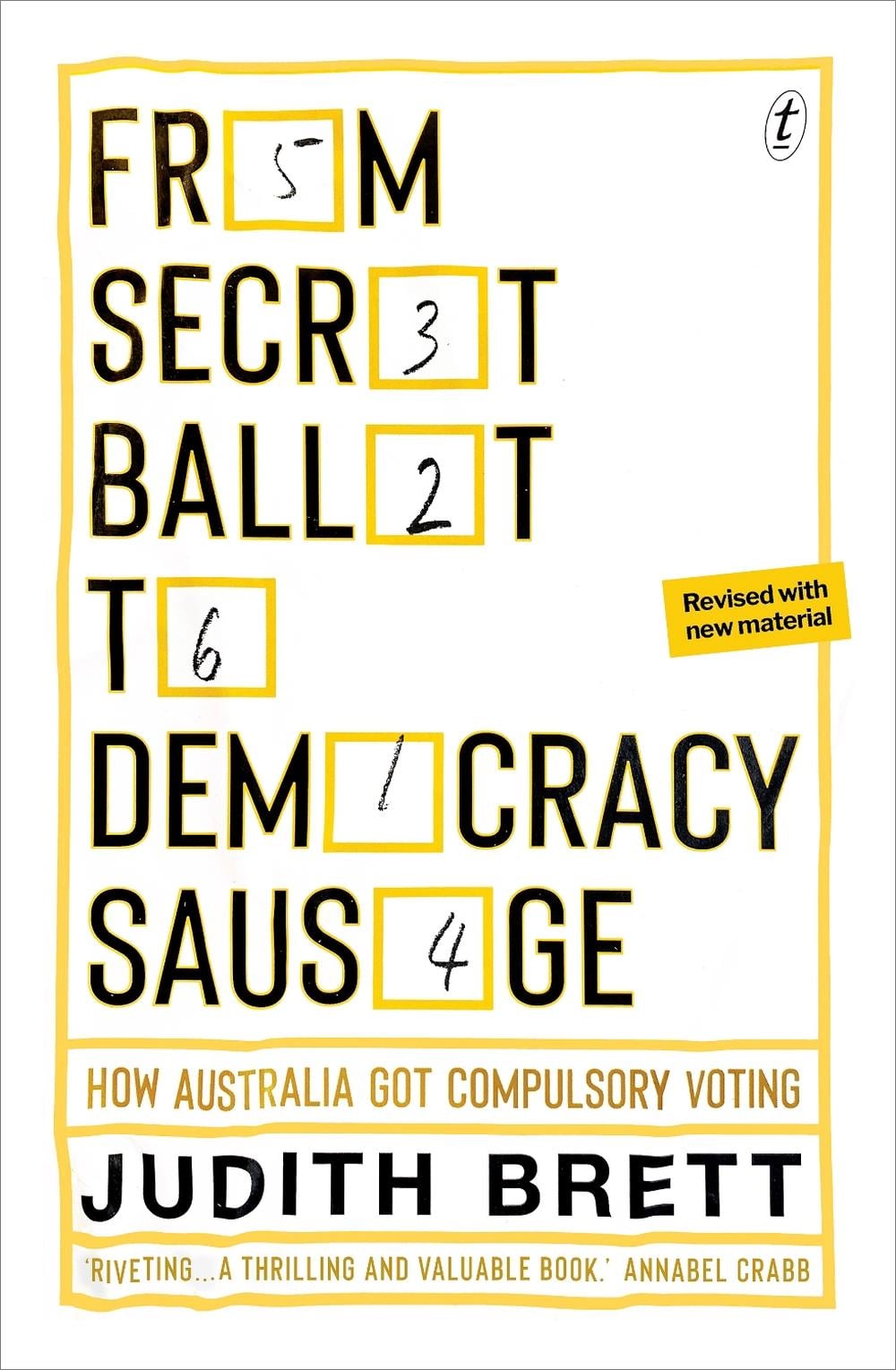 From Secret Ballot to Democracy Sausage by Judith Brett - ISBN: 9781923670099