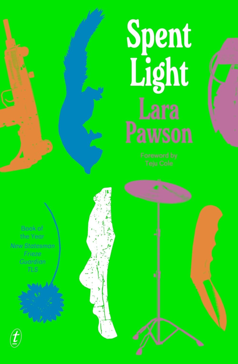Spent Light by Lara Pawson - ISBN: 9781923670112