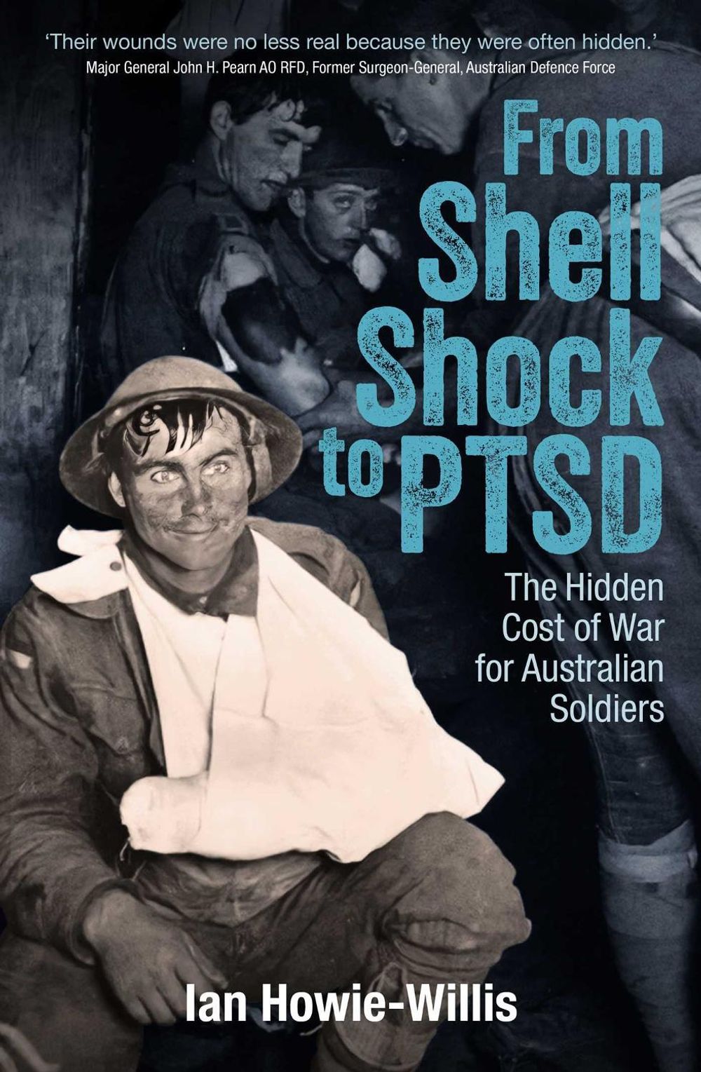 From Shell Shock to PTSD by Ian Howie-Willis - ISBN: 9781923720121