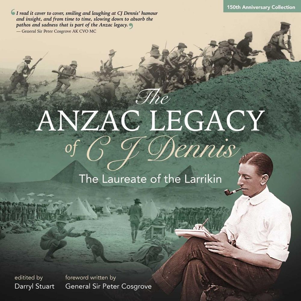 The Anzac Legacy of C J Dennis by C.J. Dennis - ISBN: 9781923720152