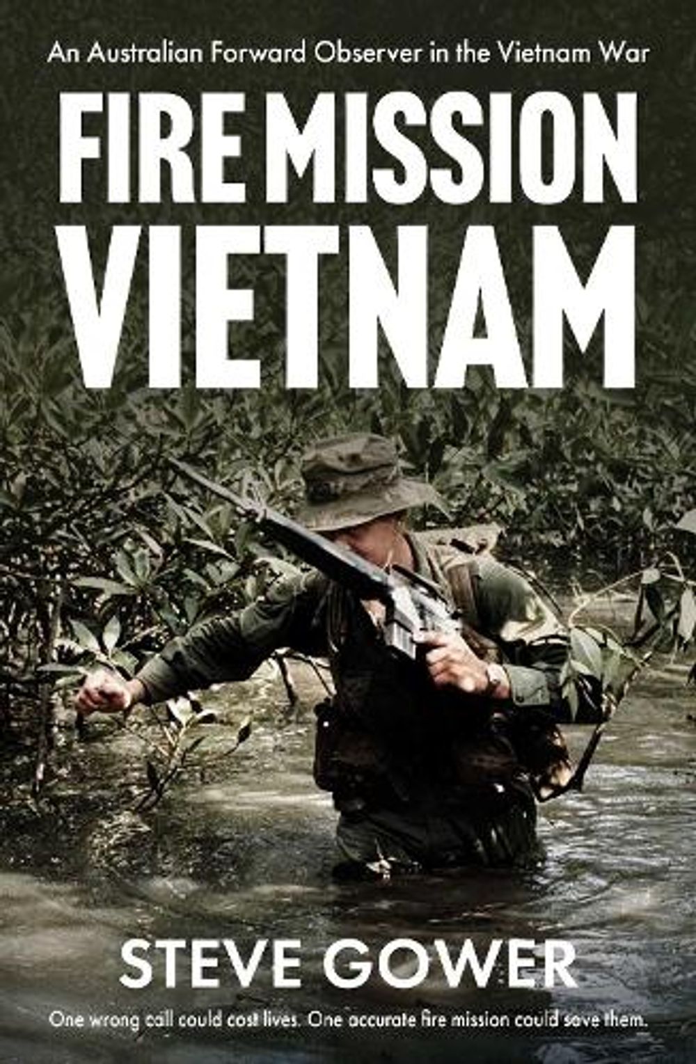 Fire Mission Vietnam by Steve Gower - ISBN: 9781923720350