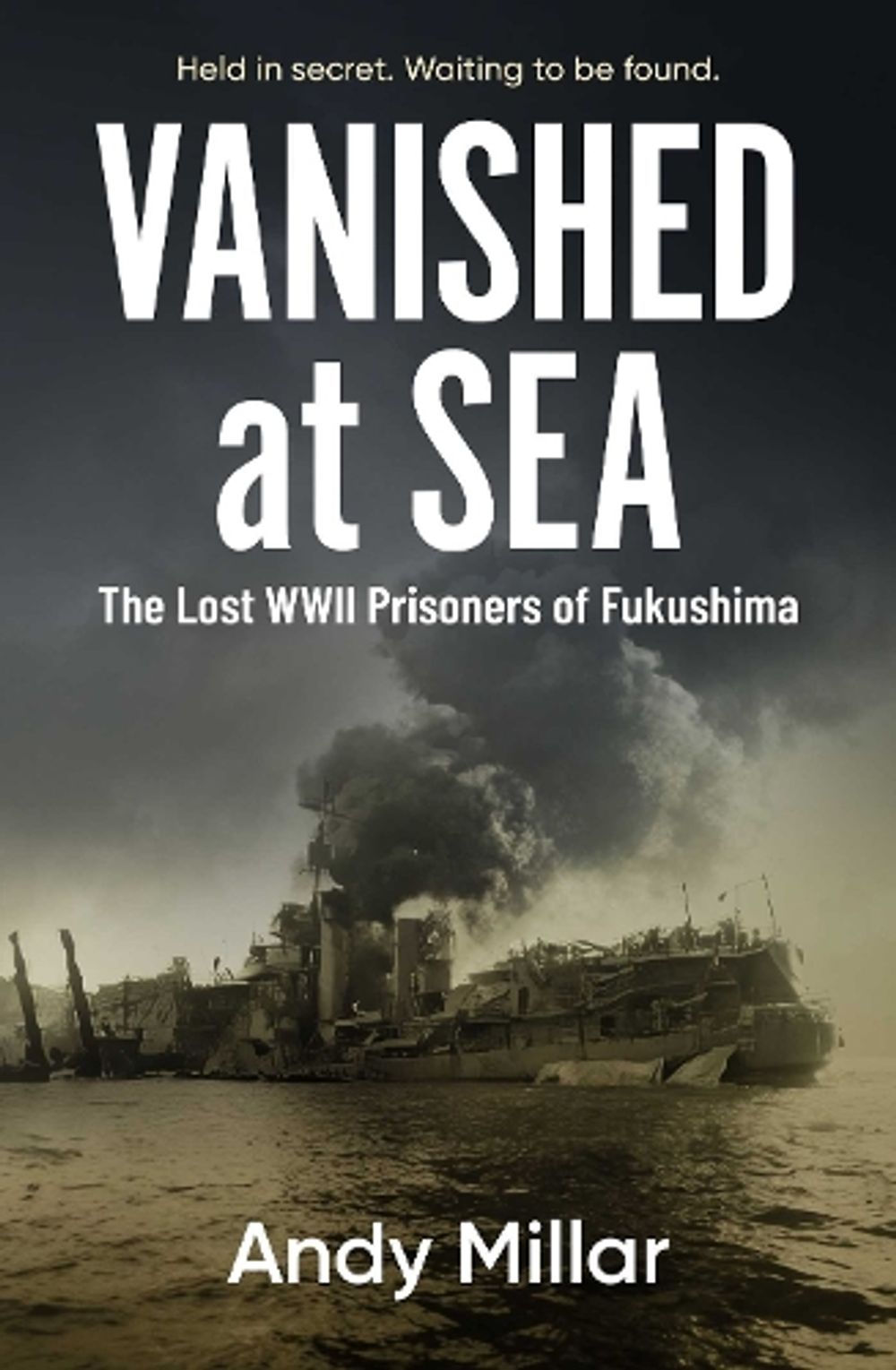 Vanished at Sea by Andy Millar - ISBN: 9781923720459